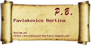 Pavlekovics Bertina névjegykártya